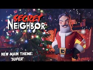 SECRET NEIGHBOR OST | NEW MAIN THEME: ‘SUPER’ (SUPERHERO)