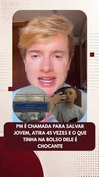 PM é chamada para salvar jovem, atira 45 vezes e o que tinha Na bolso dele é chocante