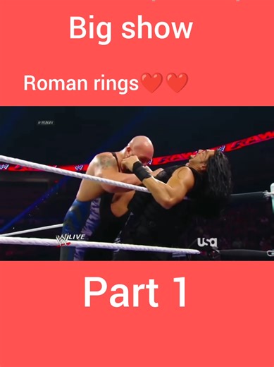 Roman Rings Big Show Wrestling Highlights
