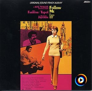 Main Title Theme: Follow Me (vocal) by John Barry