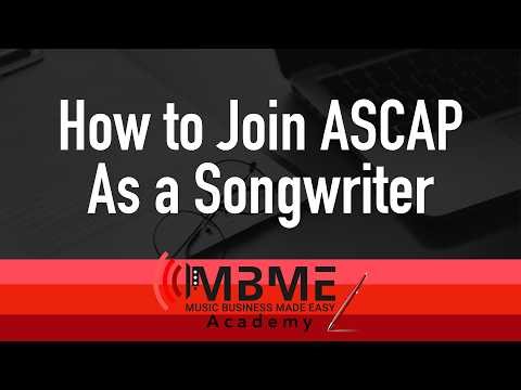 2 How to Join ASCAP As a Songwriter
