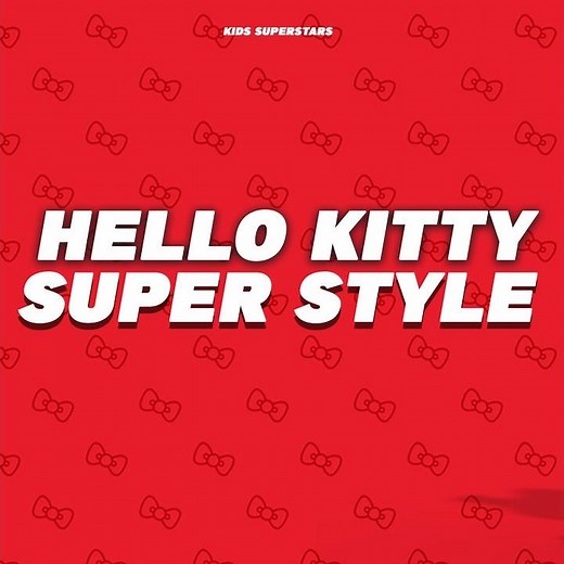Hello Kitty Super Style Theme Song (TV Size)