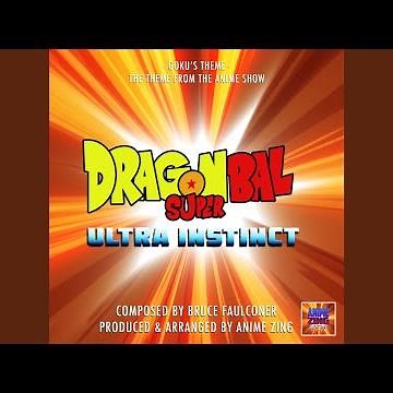 Goku's Theme (From "Dragon Ball Super Ultra Instinct")