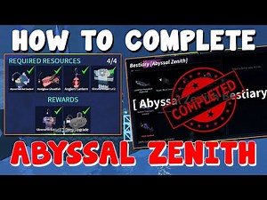 EASY FULL GUIDE | How Complete RESOURCES and 100% Abyssal Zenith Bestiary in Fisch | Roblox
