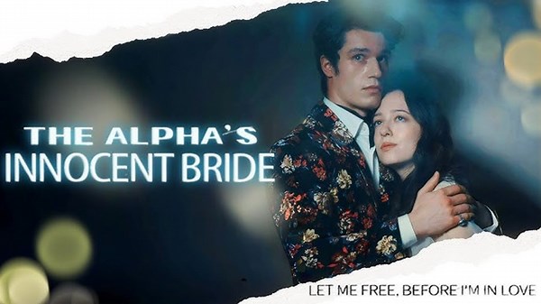 The Alpha’s Innocent Bride – Full Movie (2025)