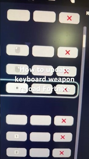 How to update keyboard weapon reload Fortnite