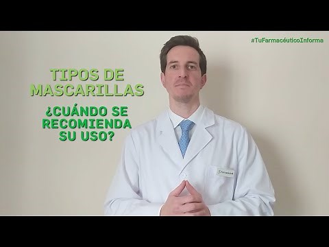 Qué tipos de mascarillas hay y cuándo se recomienda su uso. Tu Farmacéutico Informa #coronavirus