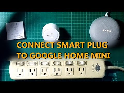 How to setup Google Home Mini to Smart Plug - Home Automation