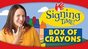 Box of Crayons - Signing Time Season 2 - My Signing Time