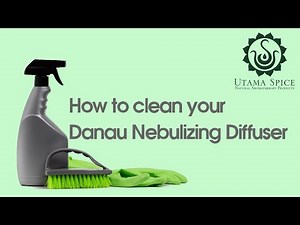 How to clean your Danau nebulizing diffuser