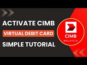 How To Activate CIMB Virtual Debit Card !