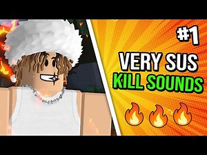 VERY SUS CUSTOM KILL SOUNDS | Roblox Strongest Battlegrounds Custom Kill Code ids