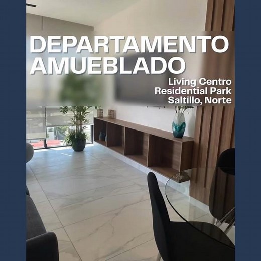 Departamento amueblado en renta en Living Parque Centro | Zona Norte de Saltillo.