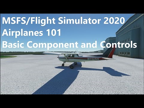 Flight Simulator 2020: Basic aircraft components and controls (AH VFR/Private Pilot ground lesson 1)
