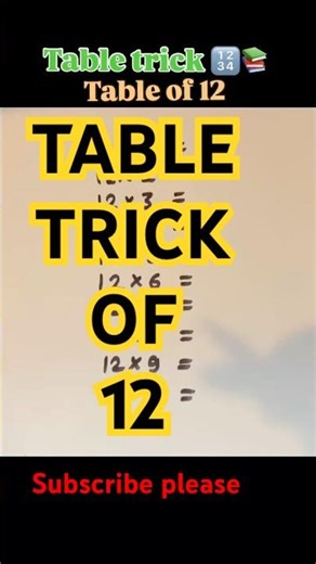 Table of 12 ||#maths #viral #youtubeshorts #shortsfeed #shorts #ytshorts #tricks #learn #education