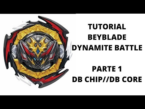 tutorial Beyblade Burst dynamite battle PARTE 1!! DB CHIP//DB CORE