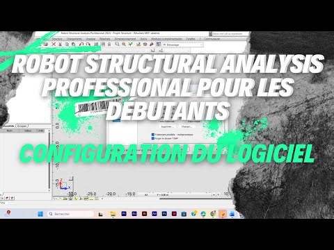 ROBOT STRUCTURAL ANALYSIS POUR DEBUTANTS : Configuration du logiciel
