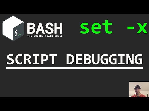 Using Bash set -x to Help Debug Why a Script Isn't Working