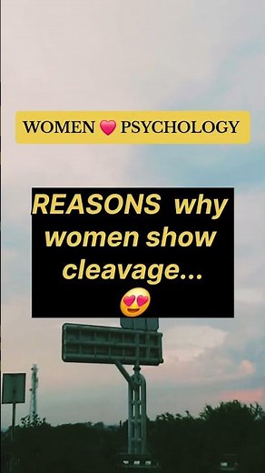 why do women show cleavage...#datingtips #dating #datingadvice #relationship #intimacy