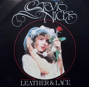 Stevie Nicks - Leather & Lace