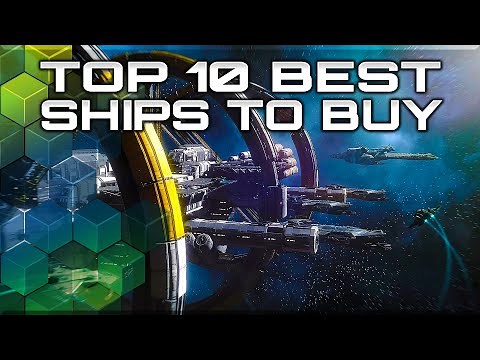 Top 10 Best Ships To Buy In Star Citizen