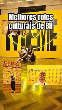 Melhores Rolês Culturais de BH