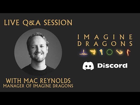 Q&A with Mac Reynolds, Manager of Imagine Dragons | Imagine Dragons Discord