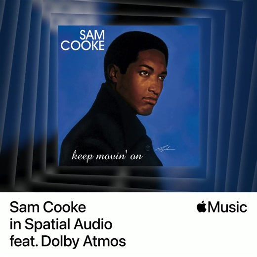 Listen to the Sam Cooke compilation Keep Movin’ On, now available in #SpatialAudio on Apple Music. https://samcooke.lnk.to/kmodolbyif/applemusic | Sam Cooke
