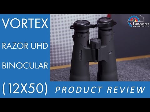 Vortex Razor UHD Binocular (12x50) Review | LancasterArchery.com
