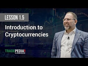 Lesson 1.5 - Introduction to Cryptocurrencies