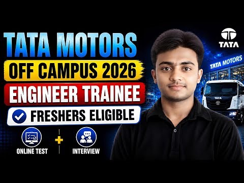 TATA MOTORS OFF CAMPUS 2026। ENGINEER TRAINEE। FRESHERS ELIGIBLE। Tata Motors Get 2026। Jobs 2026
