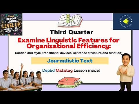 Grade 8 English Quarter 3 - Examine Linguistic Features in Journalistic Texts (MATATAG Curriculum)