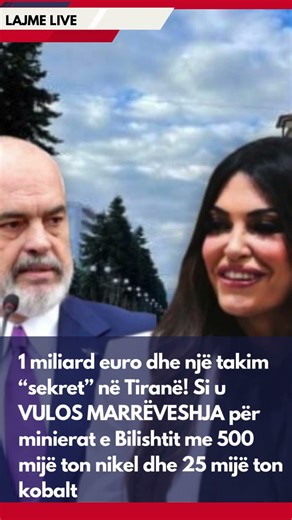 Si u VULOS MARRËVESHJA për minierat e Bilishtit me 500 mijë ton nikel dhe 25 mijë ton kobalt