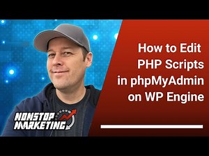 How to Edit PHP Scripts in phpMyAdmin on WP Engine