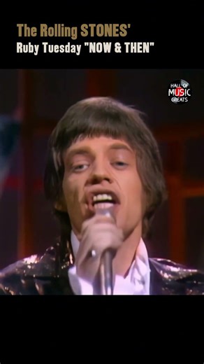 The Rolling STONES' Ruby Tuesday "NOW & THEN"