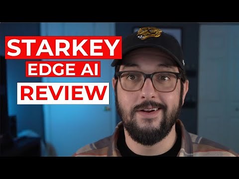Starkey Edge AI 24 REAL User Review