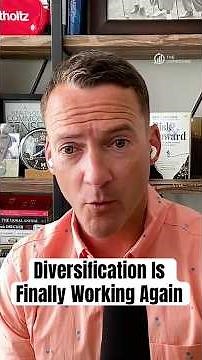 Diversification Is Finally Working Again