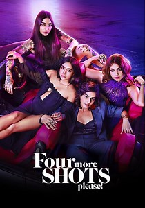 Four More Shots Please! - streaming online