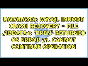 MySql InnoDB crash recovery - File ./ibdata1: 'open' returned OS error 71. Cannot continue...