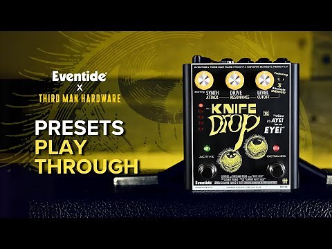 Knife Drop Pedal: Presets Playthrough and Sound Demo