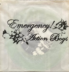 Emergency! Action Boys - I Didn't Mean Last Night