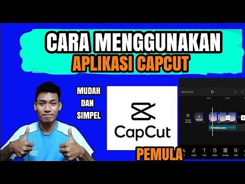 How to Use the Capcut App for Beginners