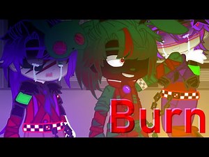 Burn | Michael and William Afton | Gacha Club