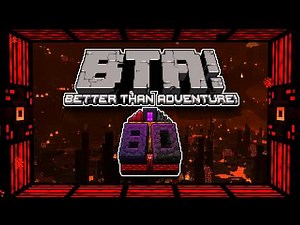 Better than Adventure! 8.0 Release Trailer (Minecraft Beta 1.7.3 mod)
