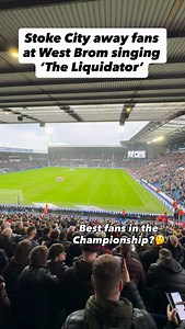 Stoke City away fans at West Brom singing their version of ‘The Liquidator’ Where do they rank in terms of fans in the Championship? #stokecity #stoke #awayfans #westbrom #footballfans | Roadto Ninetytwo
