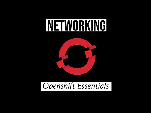 Services & Routes | Networking | Openshift Essentials | #2