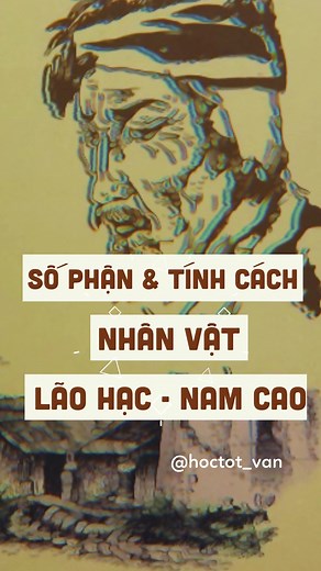 Phân Tích Lão Hạc của Nam Cao - Giá Trị và Hiện Thực Trong Tác Phẩm