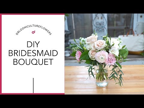 How to make a bridesmaid's bouquet, easy DIY tuorial by Bloom Culture Flowers
