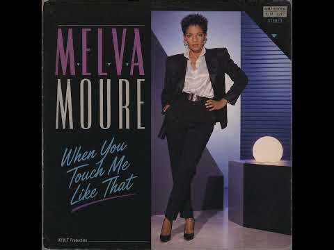 MELVA MOURE When You Touch Me Like That | 80's Funk Boogie