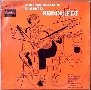 Django Reinhardt - Le Dernier Message De Django Reinhardt